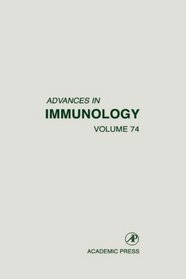 Advances in Immunology, Volume 73 (Advances in Immunology)