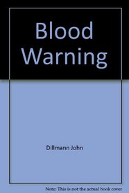 Blood Warning