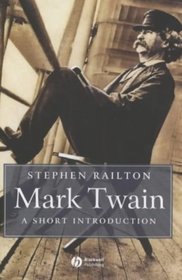 Mark Twain: A Short Introduction (Blackwell Introductions to Literature)
