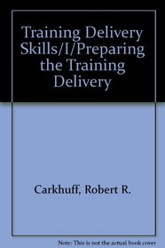 Training Delivery Skills/I/Preparing the Training Delivery