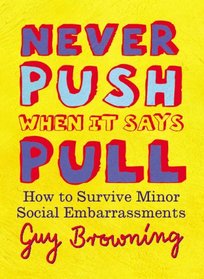 Never Push When It Says Pull: Small Rules For Little Problems