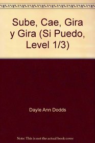 Sube, Cae, Gira y Gira (Si Puedo, Level 1/3)