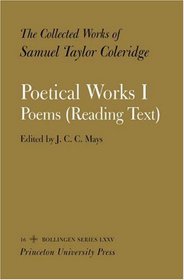 The Collected Works of Samuel Taylor Coleridge: Vol. 16. Poetical Works: Part 1. Poems (Reading Text).