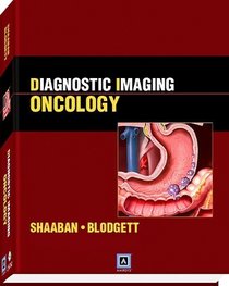Diagnostic Imaging: Oncology: Published by Amirsys