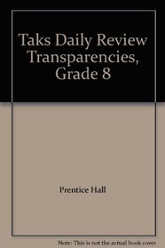 Taks Daily Review Transparencies Grade 8