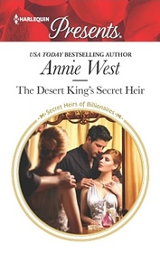 The Desert King's Secret Heir (Secret Heirs of Billionaires) (Harlequin Presents, No 3487)