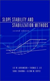 Slope Stability and Stabilization Methods