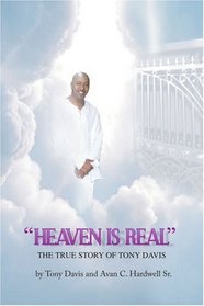 Heaven Is Real: The True Story of Tony Davis