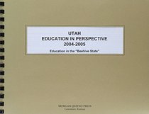 Utah Education In Perspective 2004-2005