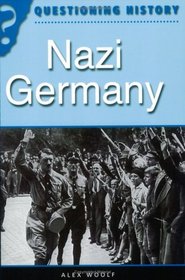 Nazi Germany (Questioning History)