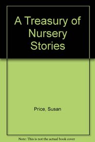 A Treasury of Nursery Stories