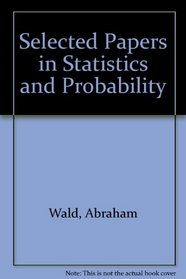 Selected Papers in Statistics and Probability