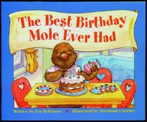 READY READERS, STAGE 3, BOOK 3, THE BEST BIRTHDAY MOLE EVER HAD, BIG    BOOK