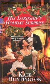 His Lordship's Holiday Surprise (Zebra Regency Romance)