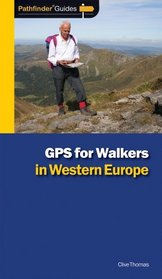 GPS for Walkers in Western Europe (Pathfinder)