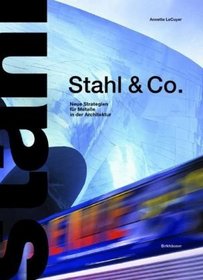 Stahl & Co.: Neue Strategien fr Metalle in der Architektur (German Edition)