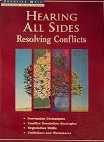 Hearing all sides: Resolving conflicts (Prentice Hall professional educator's library)