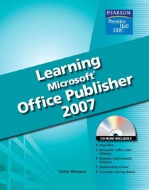 Learning Microsoft Publisher 2007 Student Edition