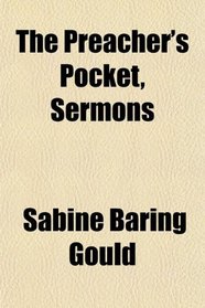 The Preacher's Pocket, Sermons