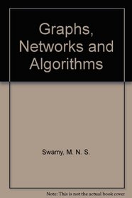 Graphs, Networks, and Algorithms