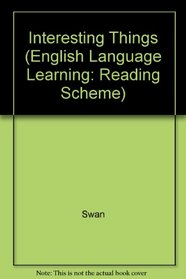 Interesting Things (English Language Learning: Reading Scheme)