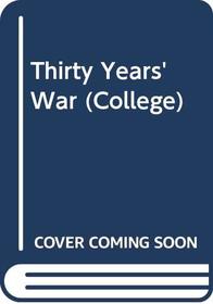 The Thirty Years' War (Problems in European civilization)