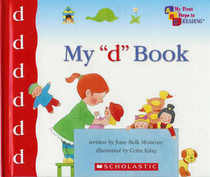 My 'd' Book (My First Steps to Reading)