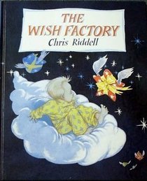 THE WISH FACTORY