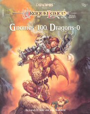 Gnomes-100, Dragons-0 (Dragonlance: Catacombs Books)