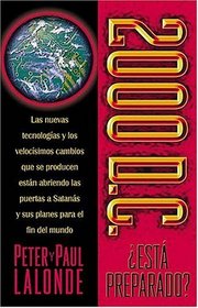2000 d.C. ?Esta preparado? (Spanish Edition)