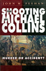 Shooting of Michael Collins: Murder or Accident