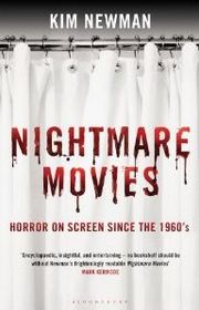 Nightmare Movies: Horror on Screen Since the 1960s