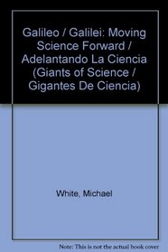 Giants of Science/Gigantes de Ciencia - Bilingual - Galileo Galilei