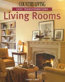 Country Living Easy Transformations: Living Rooms (Easy Transformations)