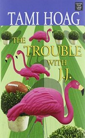 The Trouble with J.J. (Center Point Large Print)