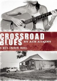 Crossroad Blues (Nick Travers, Bk 1)