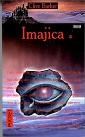 Imajica, Tome 1 (Imajica, Bk 1) (French Edition)