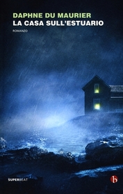 La casa sull'estuario (The House on the Strand) (Italian Edition)