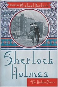 Sherlock Holmes : The Hidden Years
