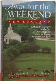 Away For The Weekend (r): New England : Third Edition (Away for the Weekend)