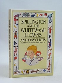 Spillington and the Whitewash Clowns