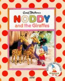 Noddy and the Giraffes