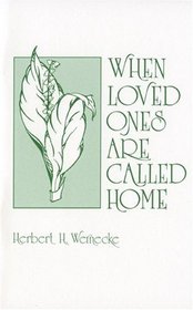 When Loved Ones Are Called Home