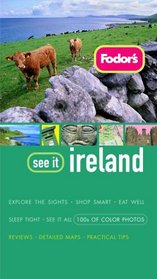 Fodor's See It Ireland, 1st Edition (Fodor's See It)