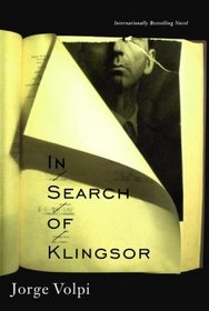 In Search of Klingsor: The International Bestselling Novel