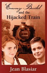 Emmy Budd and the Hijacked Train