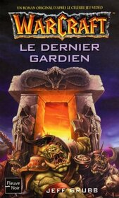 003-LE DERNIER GARDIEN
