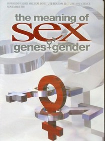 The Meaning of Sex: Genes and Gender