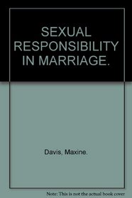 SEXUAL RESPONSIBILITY IN MARRIAGE.