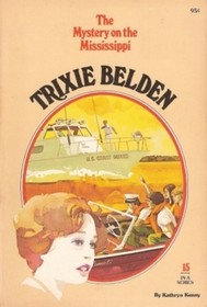 The Mystery on the Mississippi (Trixie Belden, Bk 15)